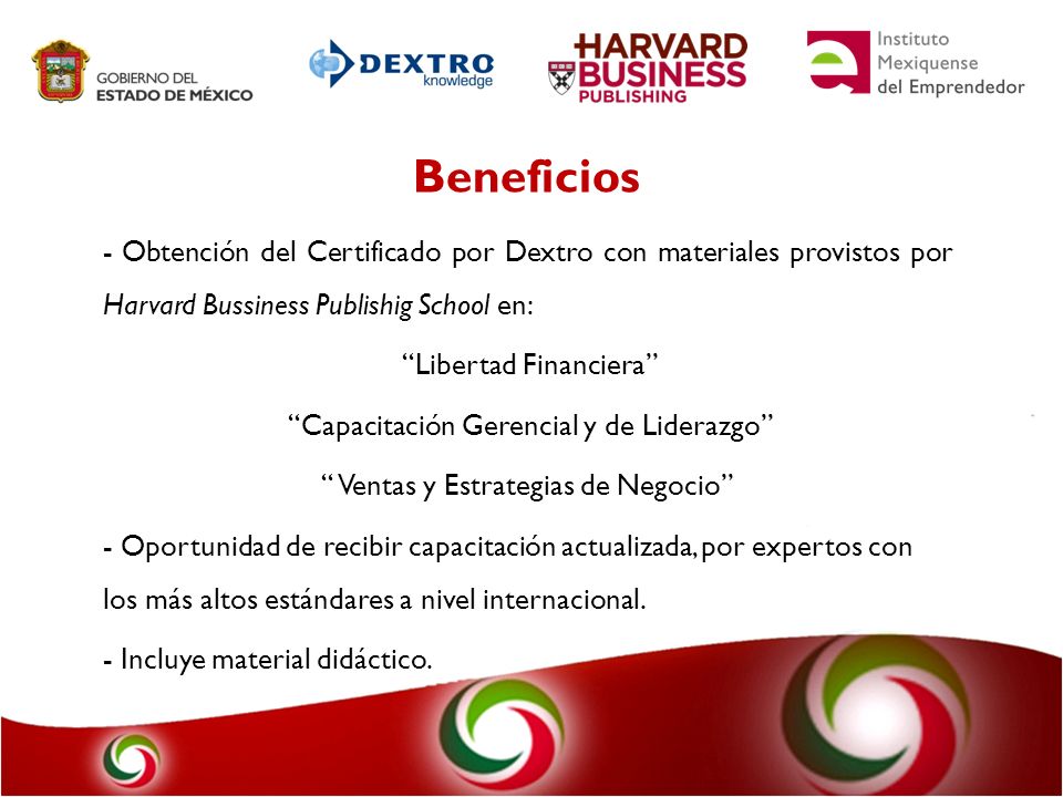 Beneficios Obtención del Certificado por Dextro con materiales provistos por Harvard Bussiness Publishig School en: