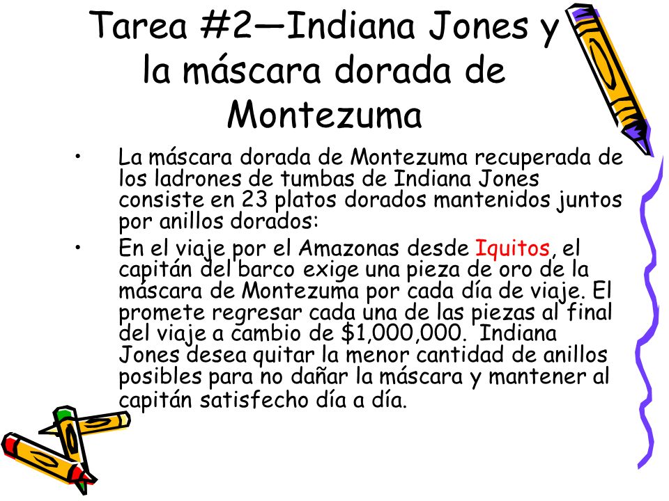 Tarea #2—Indiana Jones y la máscara dorada de Montezuma