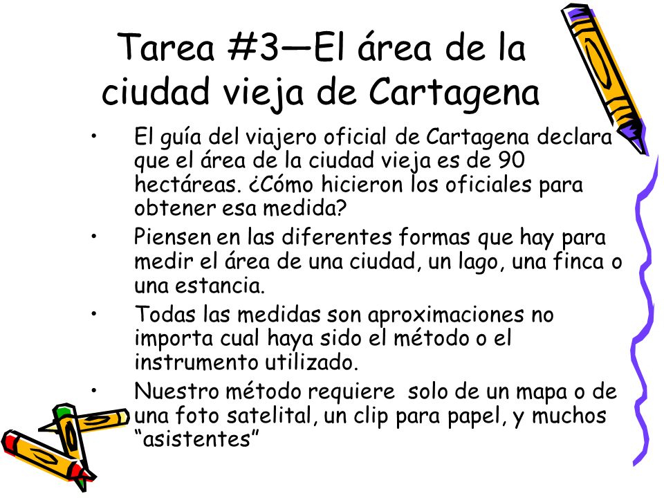 Tarea #3—El área de la ciudad vieja de Cartagena