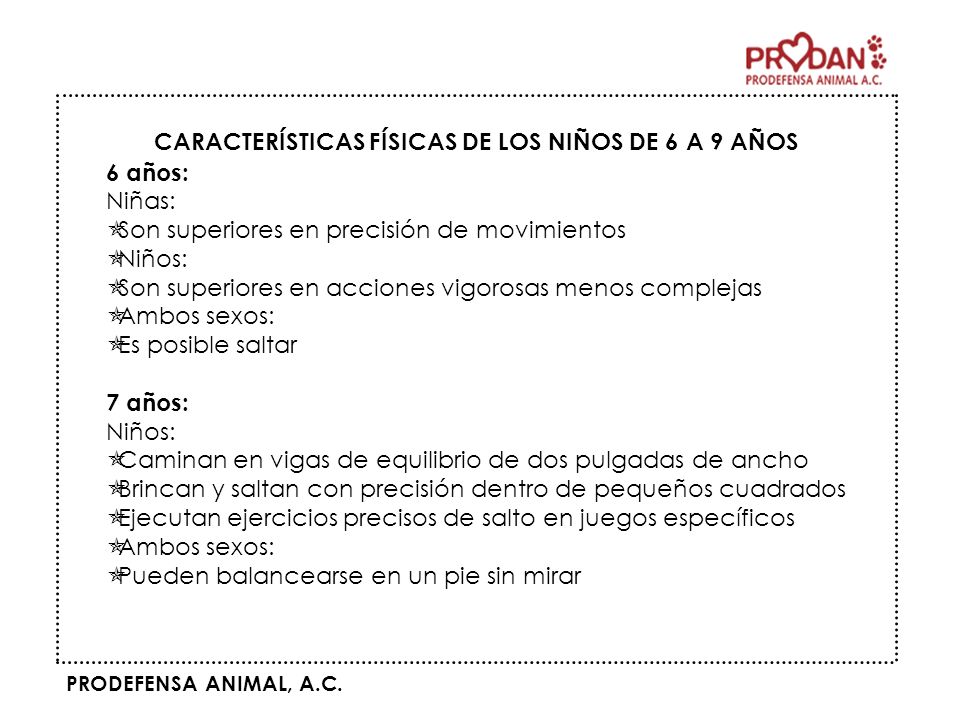 CARACTERÍSTICAS FÍSICAS DE LOS NIÑOS DE 6 A 9 AÑOS