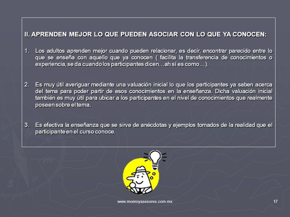 II. APRENDEN MEJOR LO QUE PUEDEN ASOCIAR CON LO QUE YA CONOCEN:
