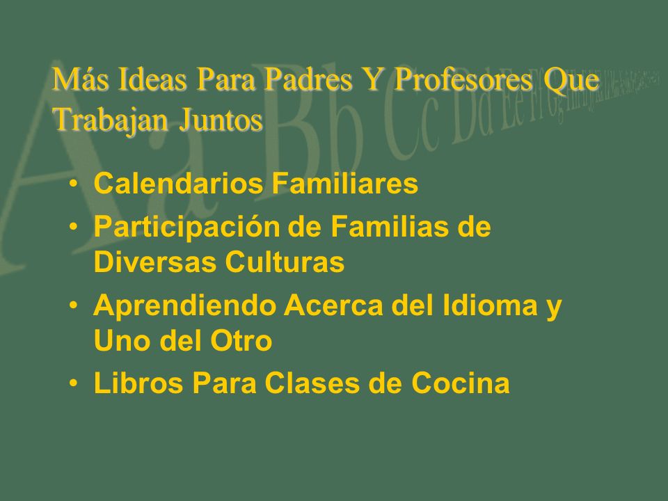 Más Ideas Para Padres Y Profesores Que Trabajan Juntos