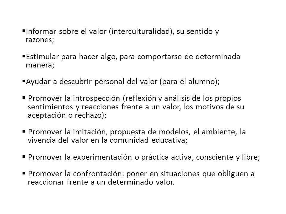 Informar sobre el valor (interculturalidad), su sentido y