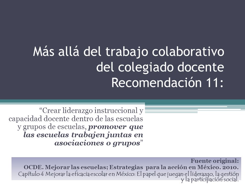 Más allá del trabajo colaborativo del colegiado docente Recomendación 11: