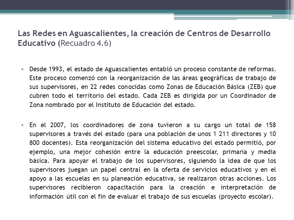 Las Redes en Aguascalientes, la creación de Centros de Desarrollo Educativo (Recuadro 4.6)