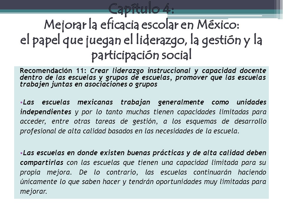 Capítulo 4: Mejorar la eficacia escolar en México: el papel que juegan el liderazgo, la gestión y la participación social