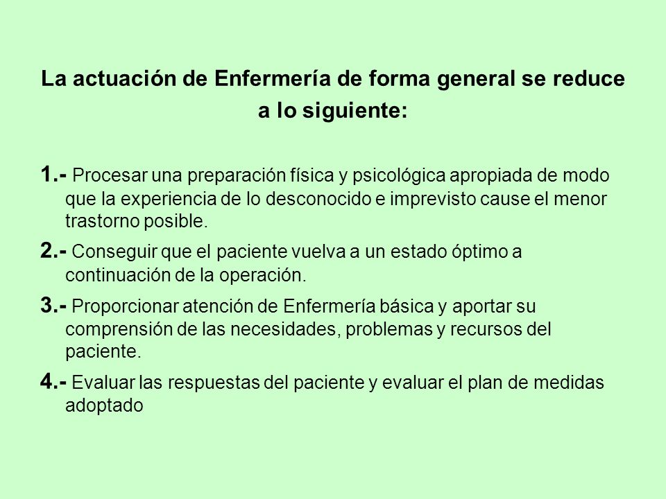 La actuación de Enfermería de forma general se reduce
