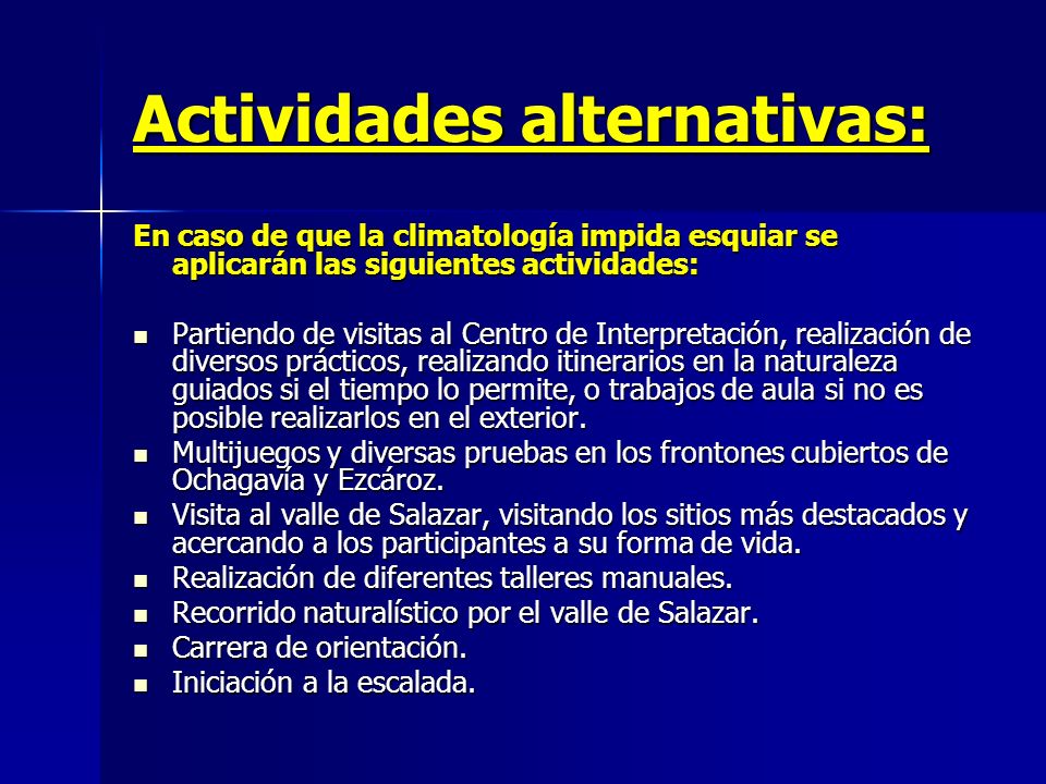 Actividades alternativas: