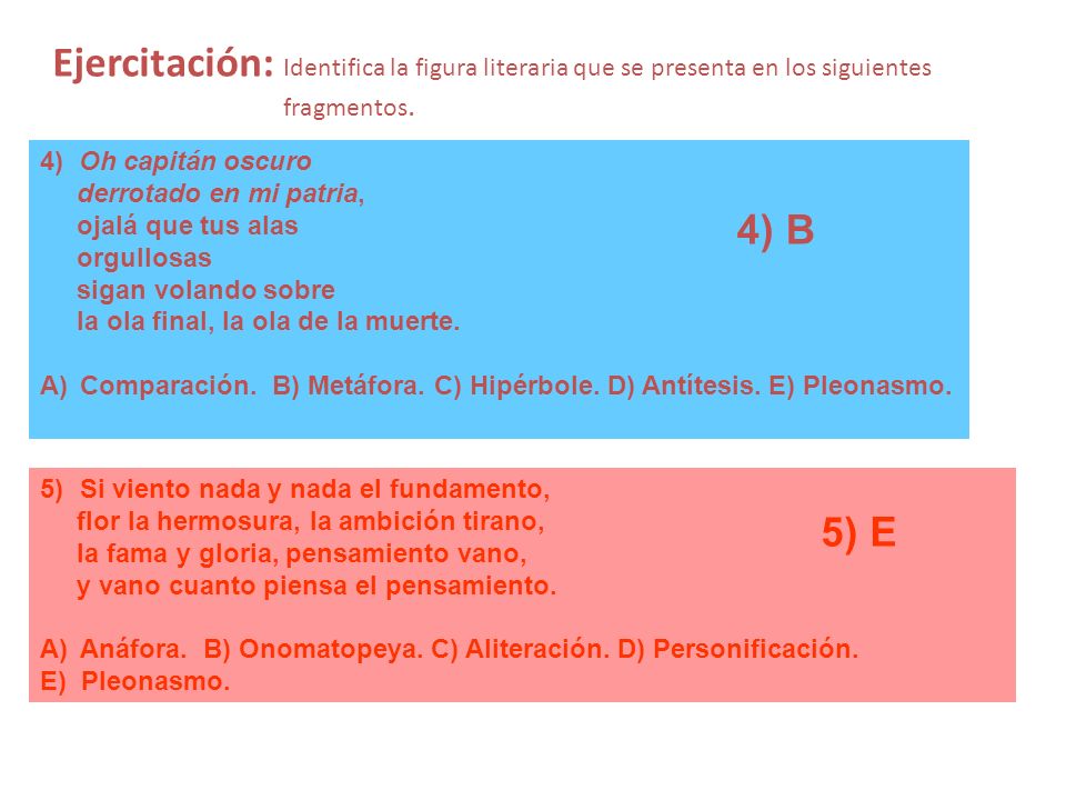 Ejercitación: Identifica la figura literaria que se presenta en los siguientes fragmentos.