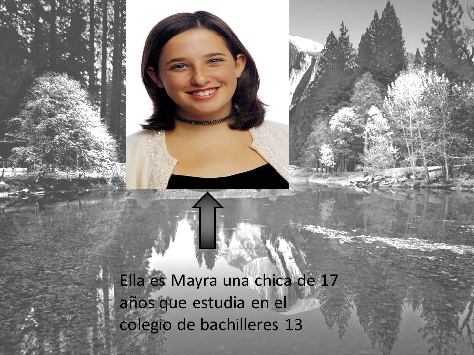 Ella es Mayra una chica de 17 años que estudia en el colegio de bachilleres 13