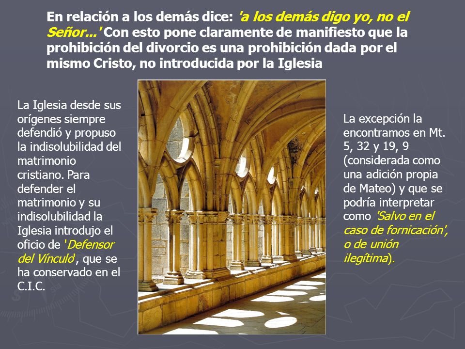 En relación a los demás dice: a los demás digo yo, no el Señor