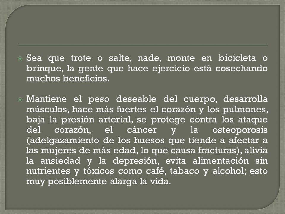 Sea que trote o salte, nade, monte en bicicleta o brinque, la gente que hace ejercicio está cosechando muchos beneficios.