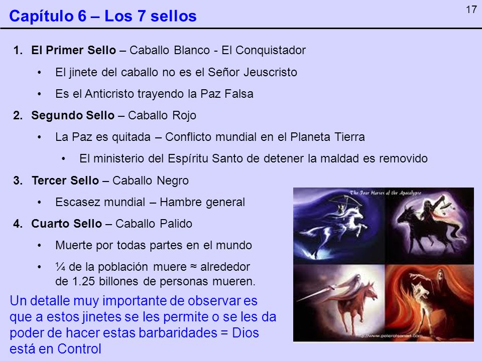 Capítulo 6 – Los 7 sellos El Primer Sello – Caballo Blanco - El Conquistador. El jinete del caballo no es el Señor Jeuscristo.