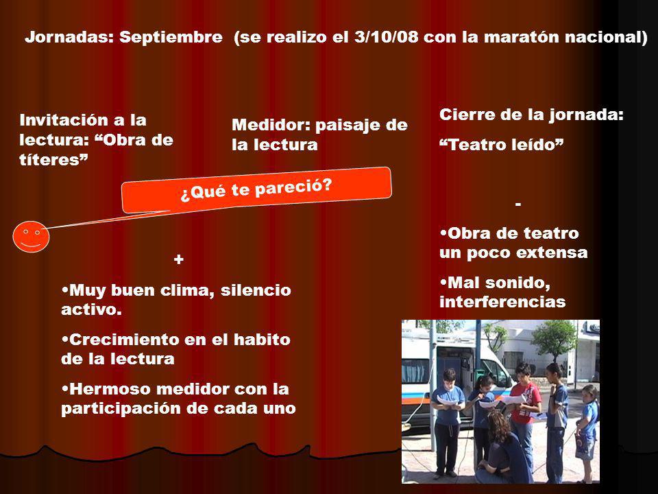 Jornadas: Septiembre (se realizo el 3/10/08 con la maratón nacional)