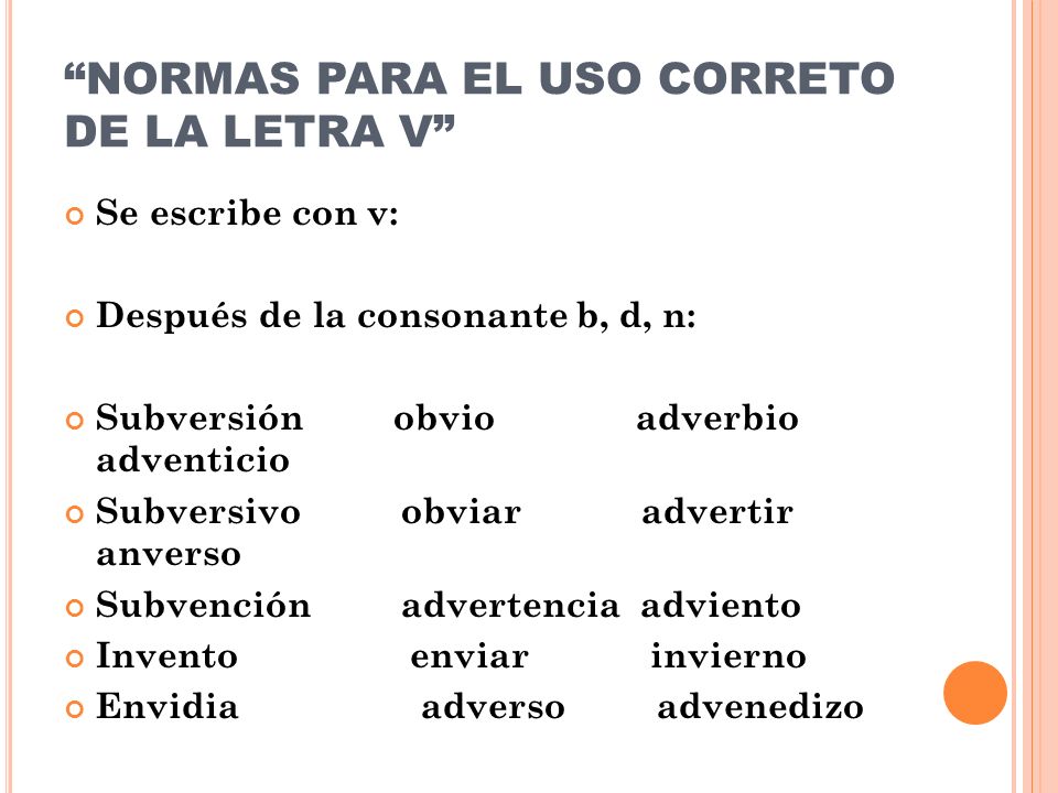 NORMAS PARA EL USO CORRETO DE LA LETRA V