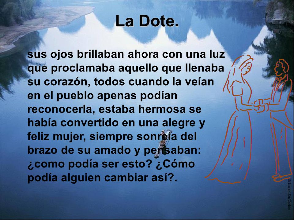 La Dote.