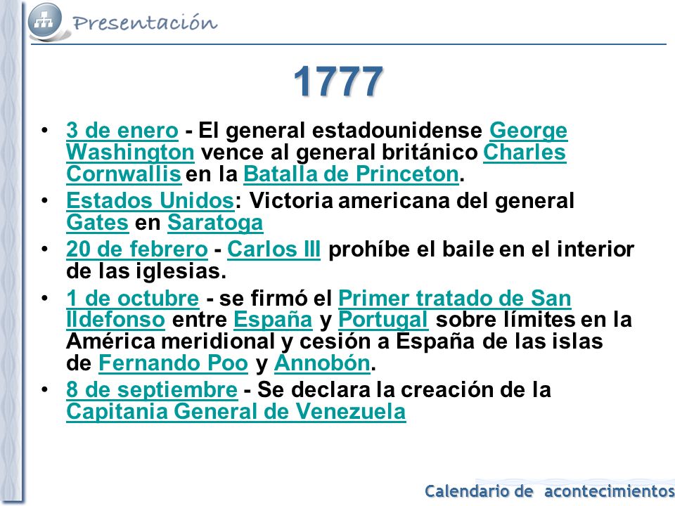 de enero - El general estadounidense George Washington vence al general británico Charles Cornwallis en la Batalla de Princeton.