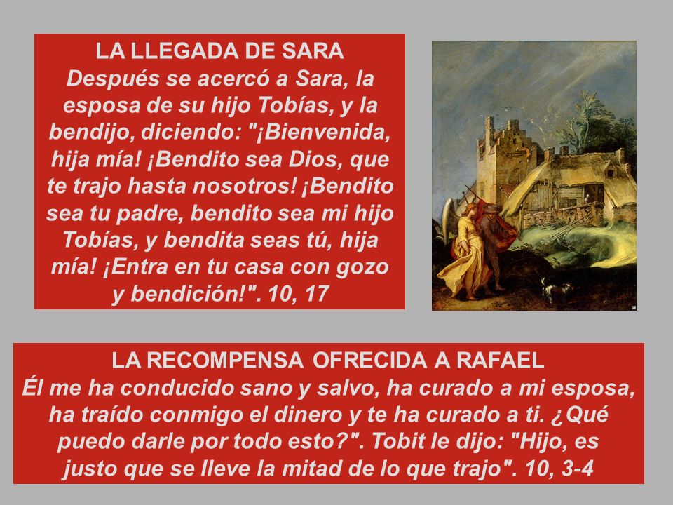 justo que se lleve la mitad de lo que trajo . 10, 3-4