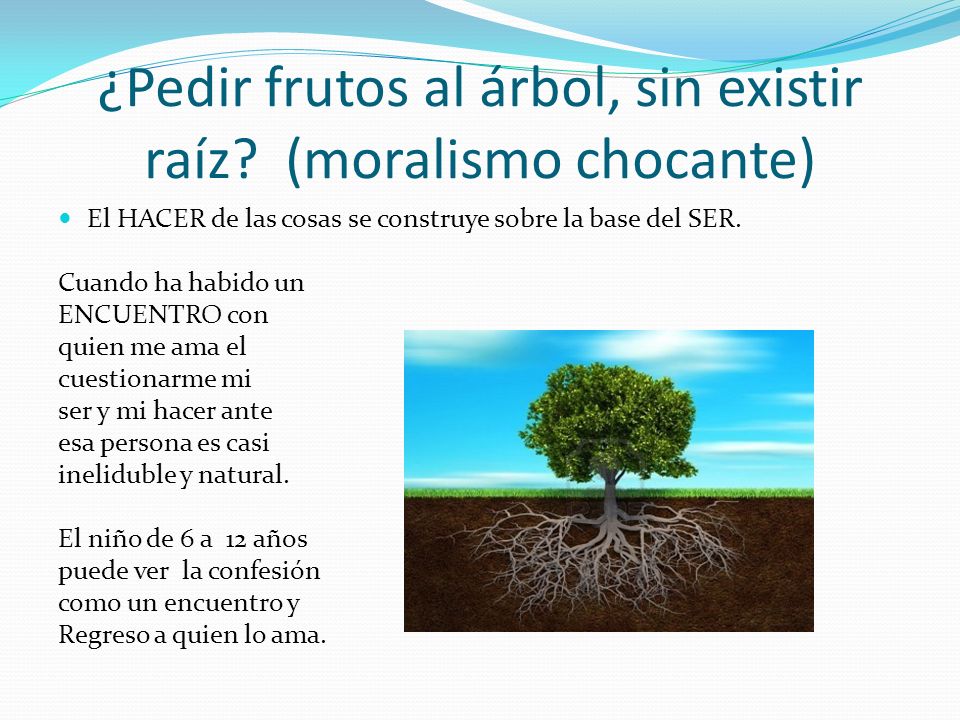 ¿Pedir frutos al árbol, sin existir raíz (moralismo chocante)