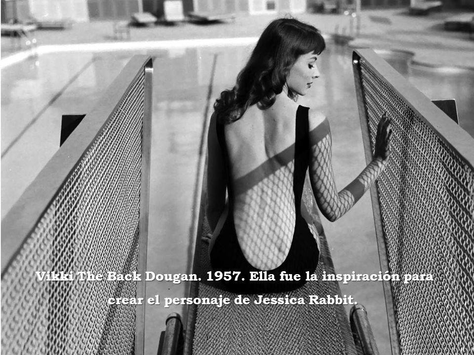 Vikki The Back Dougan Ella fue la inspiración para crear el personaje de Jessica Rabbit.