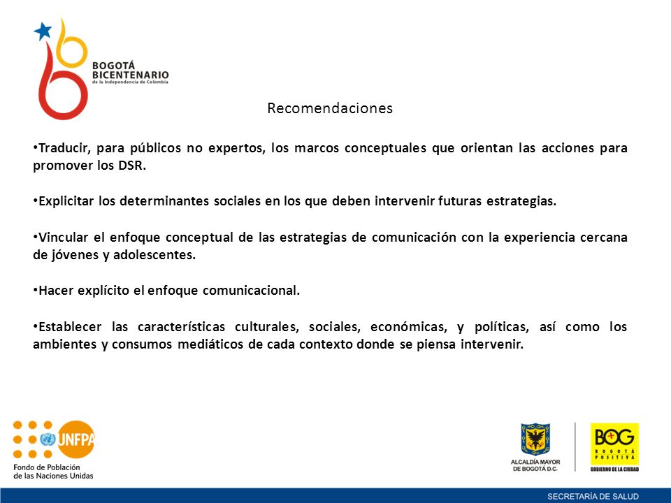 Recomendaciones Traducir, para públicos no expertos, los marcos conceptuales que orientan las acciones para promover los DSR.