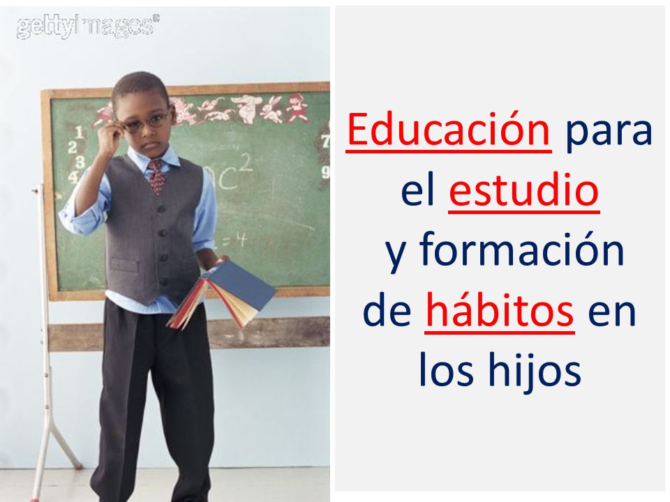 Educación para el estudio y formación de hábitos en los hijos