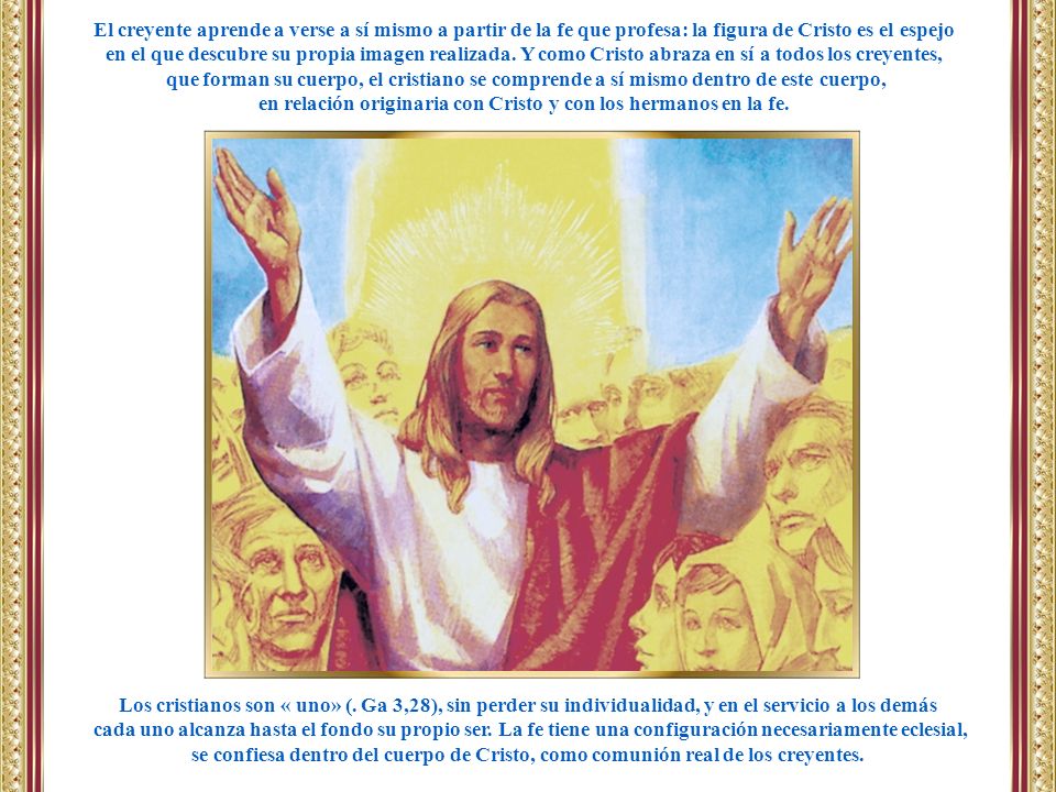 en relación originaria con Cristo y con los hermanos en la fe.