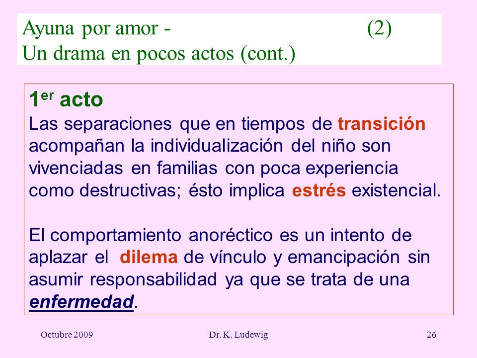 Ayuna por amor - (2) Un drama en pocos actos (cont.)