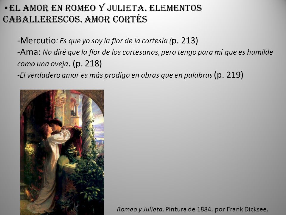 El amor en Romeo y Julieta. Elementos caballerescos. Amor cortés