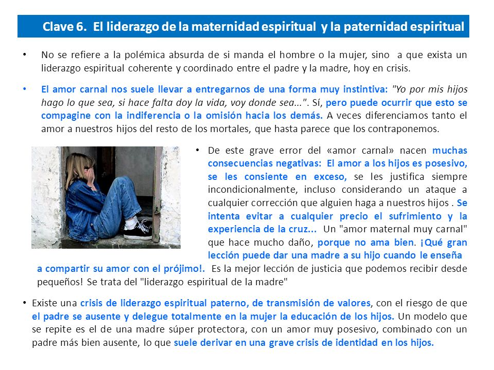 Clave 6. El liderazgo de la maternidad espiritual y la paternidad espiritual