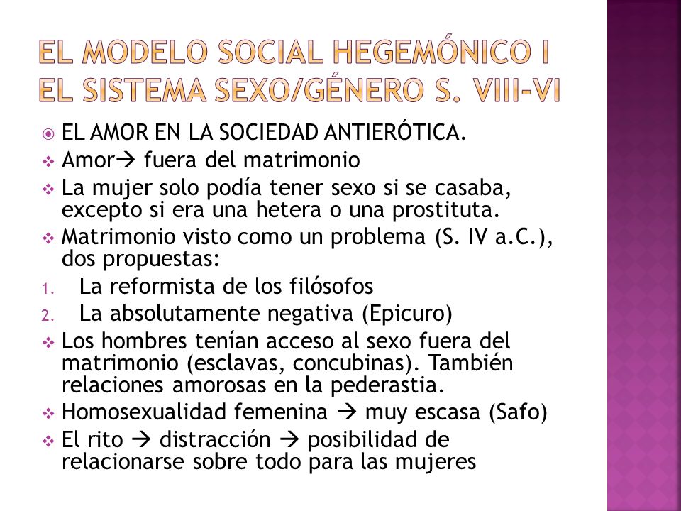 EL MODELO SOCIAL HEGEMÓNICO I EL SISTEMA SEXO/GÉNERO S. VIII-VI