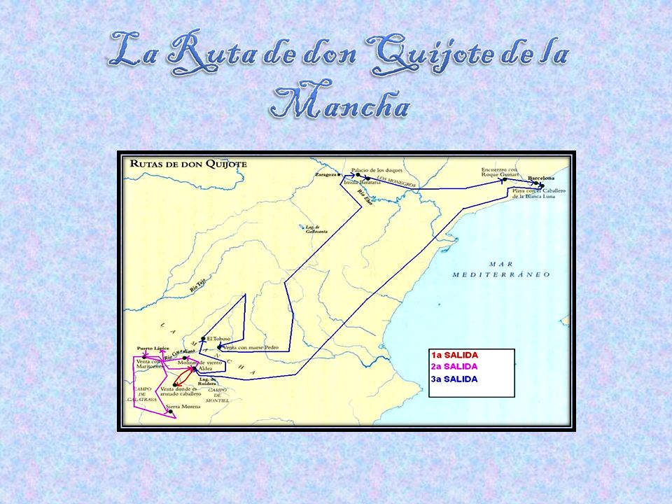 La Ruta de don Quijote de la Mancha