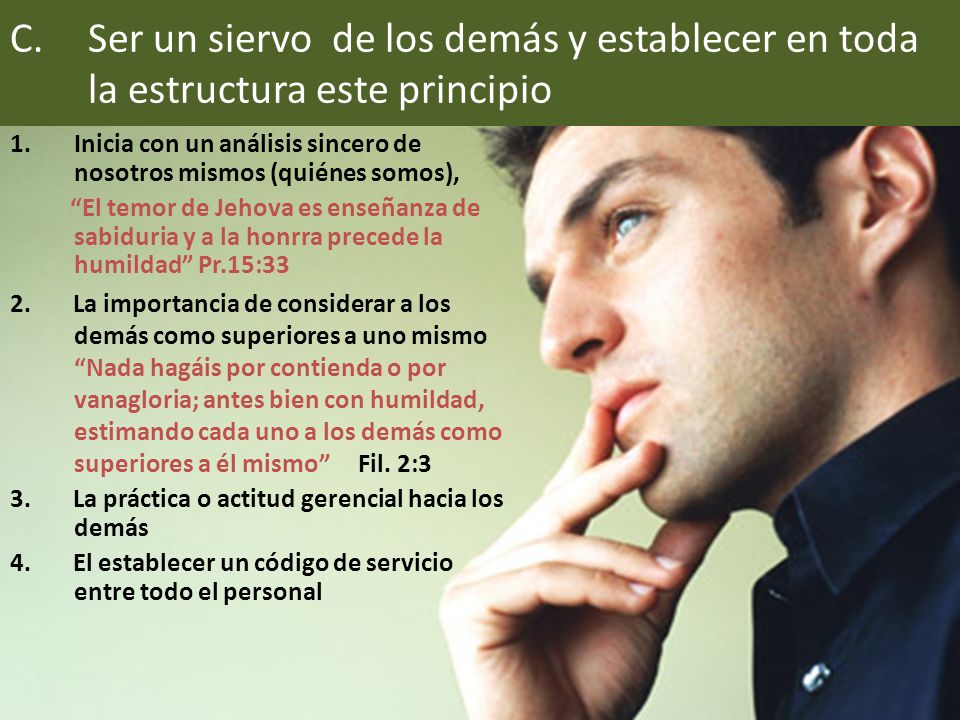 Ser un siervo de los demás y establecer en toda la estructura este principio