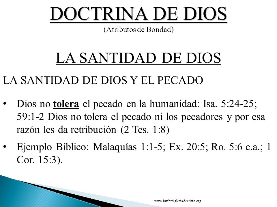 DOCTRINA DE DIOS LA SANTIDAD DE DIOS LA SANTIDAD DE DIOS Y EL PECADO