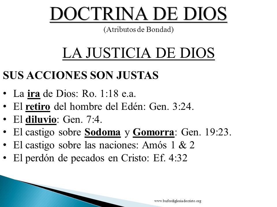 DOCTRINA DE DIOS LA JUSTICIA DE DIOS SUS ACCIONES SON JUSTAS