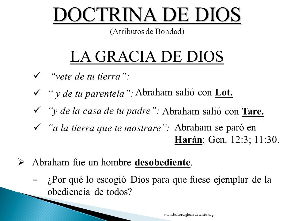 DOCTRINA DE DIOS LA GRACIA DE DIOS CONCLUSIÓN vete de tu tierra :