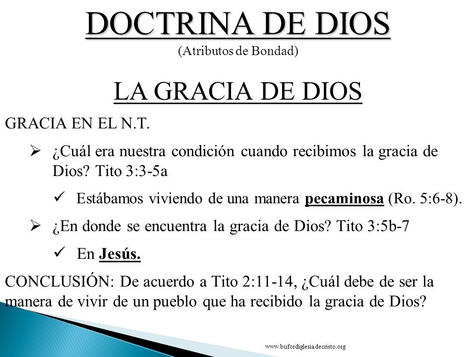 DOCTRINA DE DIOS LA GRACIA DE DIOS CONCLUSIÓN GRACIA EN EL N.T.