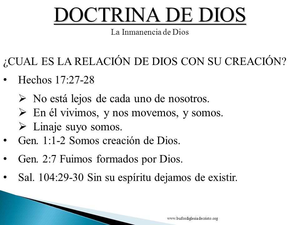 DOCTRINA DE DIOS En él vivimos, y nos movemos, y somos.