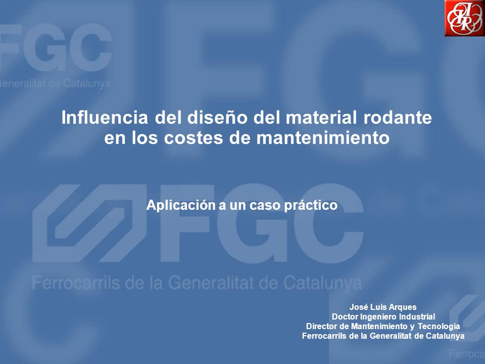 Influencia del diseño del material rodante en los costes de mantenimiento