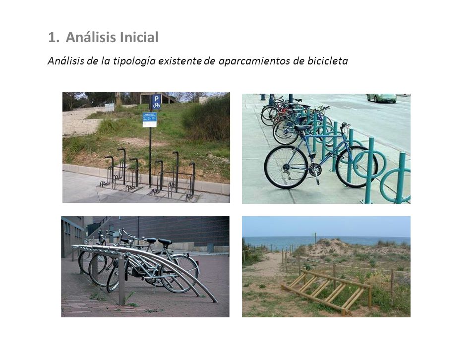 Análisis Inicial Análisis de la tipología existente de aparcamientos de bicicleta