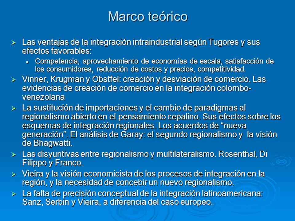 Marco teórico Las ventajas de la integración intraindustrial según Tugores y sus efectos favorables: