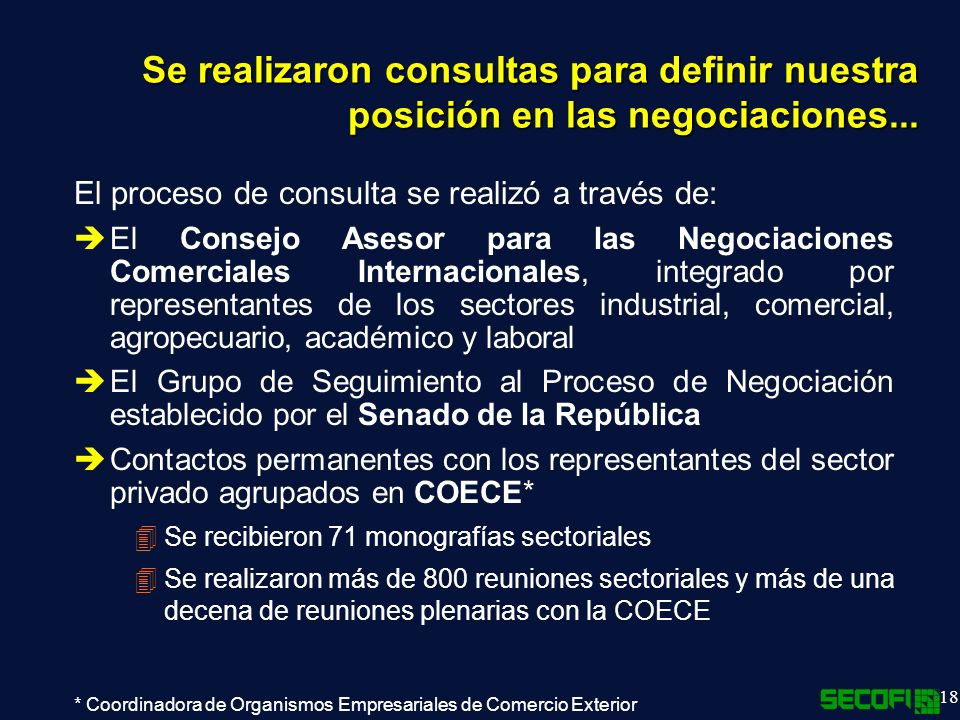 Se realizaron consultas para definir nuestra posición en las negociaciones...