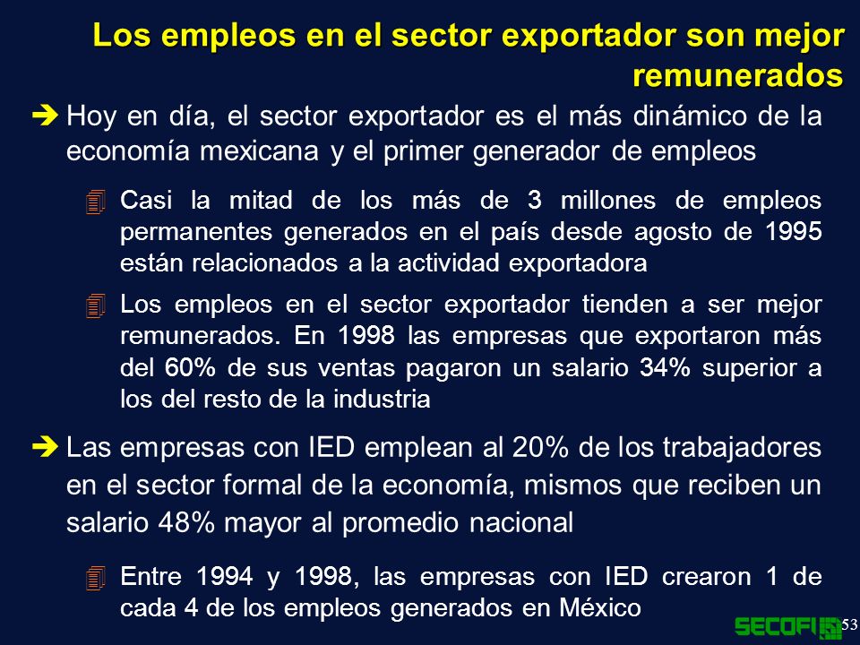 Los empleos en el sector exportador son mejor remunerados