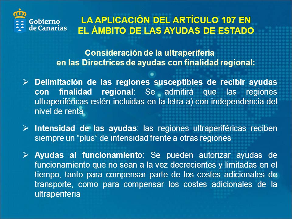 LA APLICACIÓN DEL ARTÍCULO 107 EN EL ÁMBITO DE LAS AYUDAS DE ESTADO