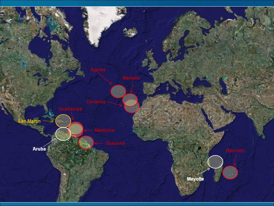 Azores Madeira Canarias Guadalupe San Martín Martinica Guayana Aruba Reunión Mayotte