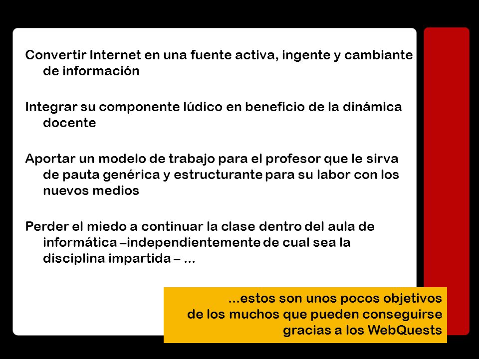 Convertir Internet en una fuente activa, ingente y cambiante de información