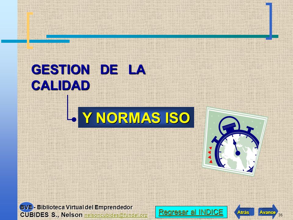 Y NORMAS ISO GESTION DE LA CALIDAD Regresar al INDICE