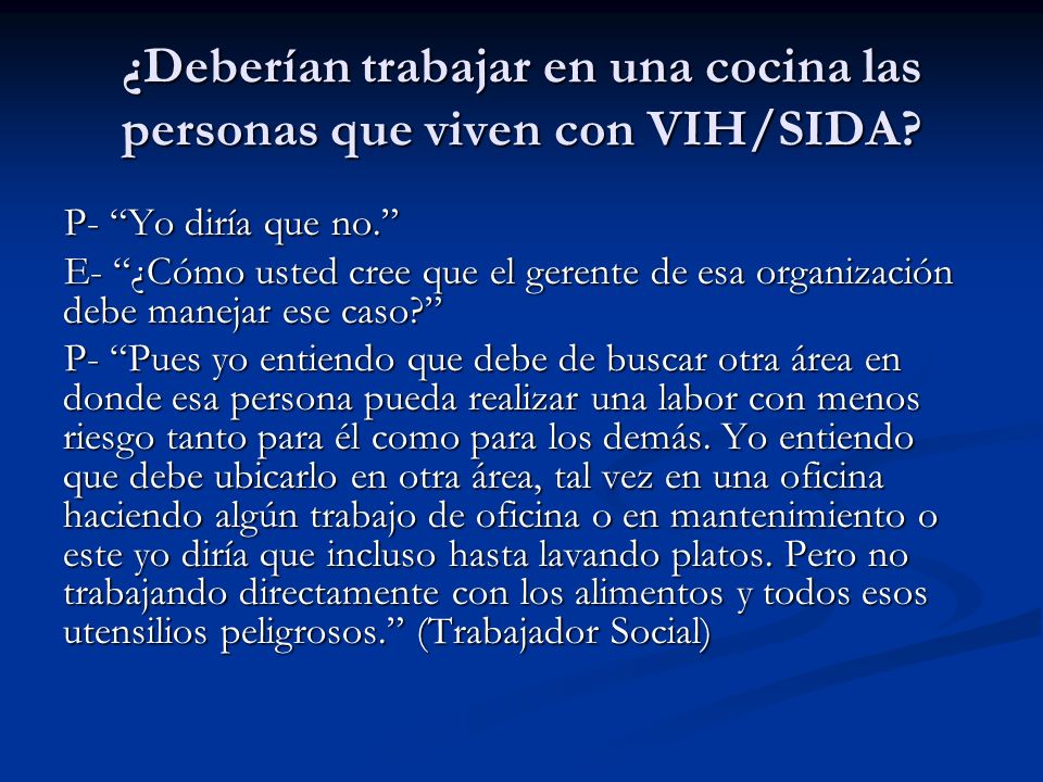¿Deberían trabajar en una cocina las personas que viven con VIH/SIDA