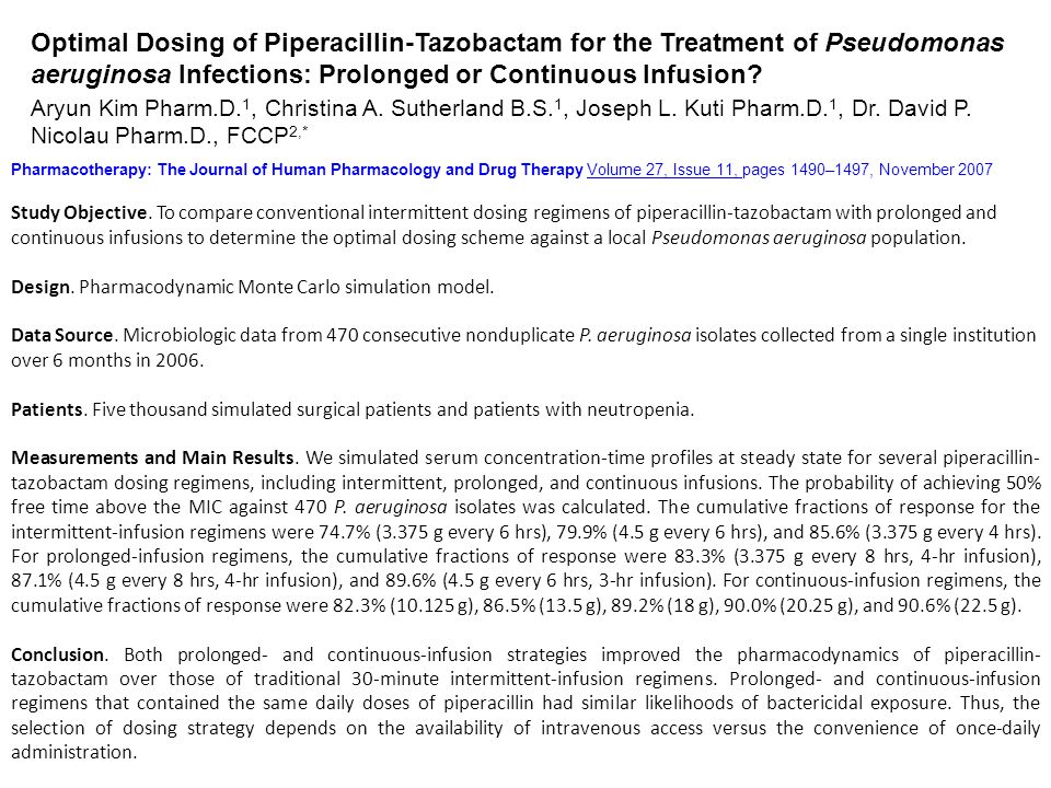 Optimal Dosing of Piperacillin-Tazobactam for the Treatment of Pseudomonas aeruginosa Infections: Prolonged or Continuous Infusion