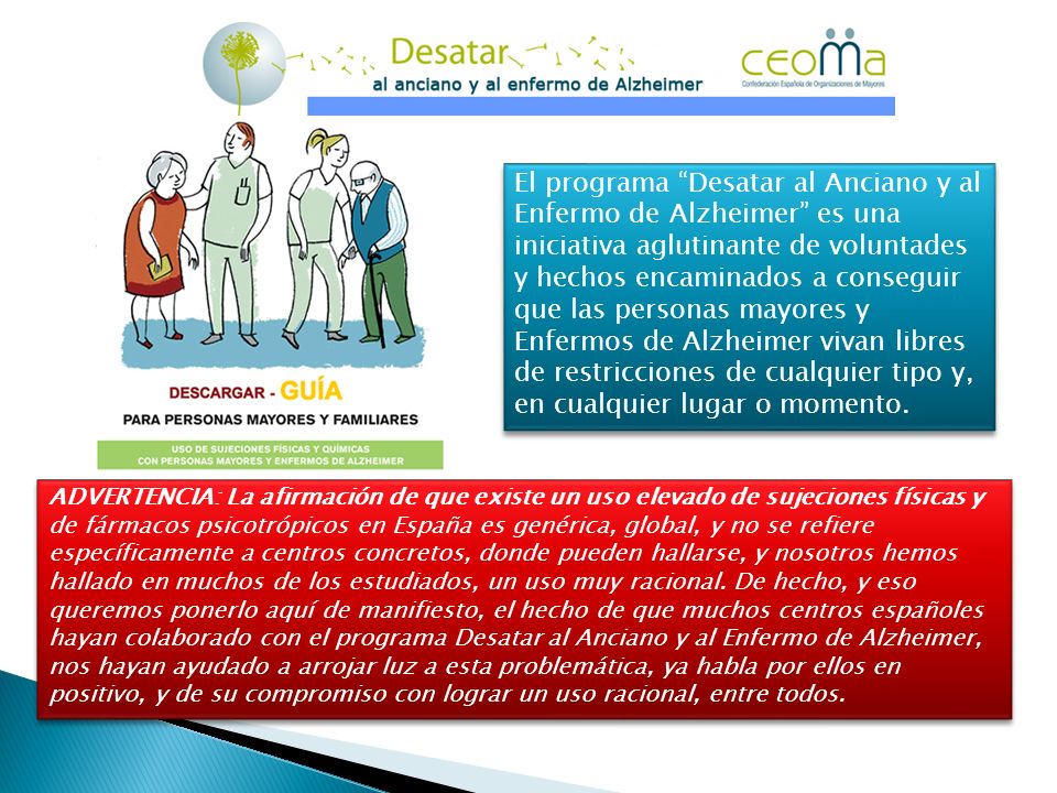 El programa Desatar al Anciano y al Enfermo de Alzheimer es una